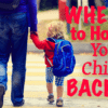 When To Hold Your Child Back
