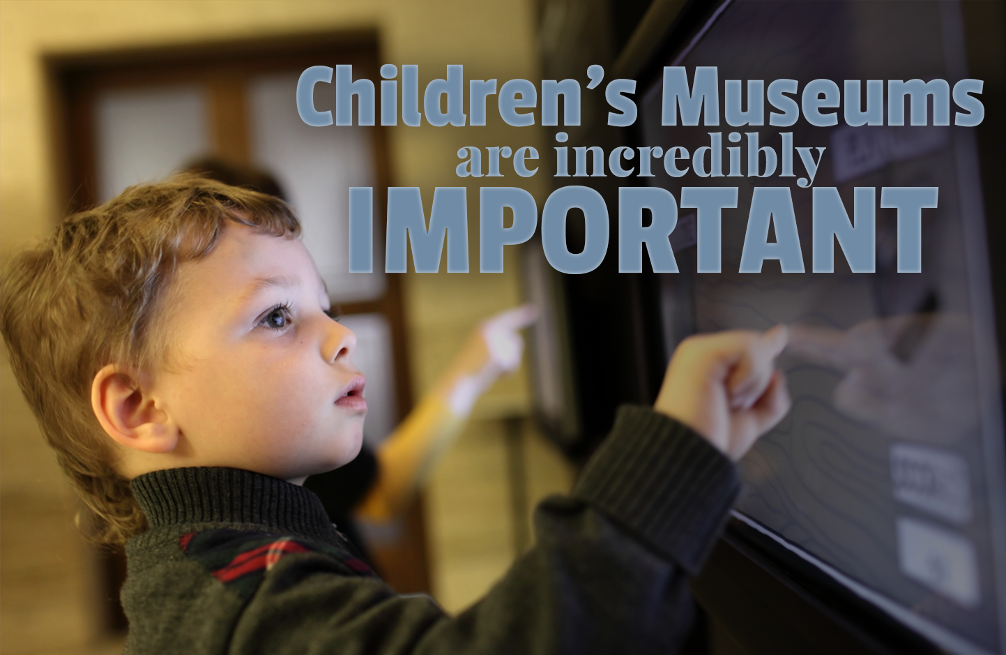 The Amazing Benefits of Visiting a Children’s Museum