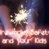 fireworks safety for kids