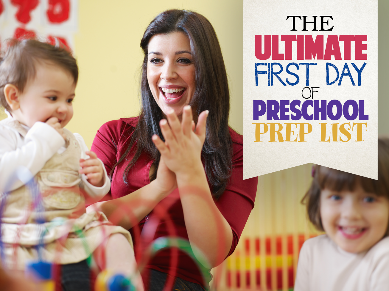 The Ultimate First Day of Preschool Prep List