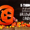 5 things to do with leftover halloween candy