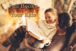 Our Favorite Fall Books You Should Read to Your Kids