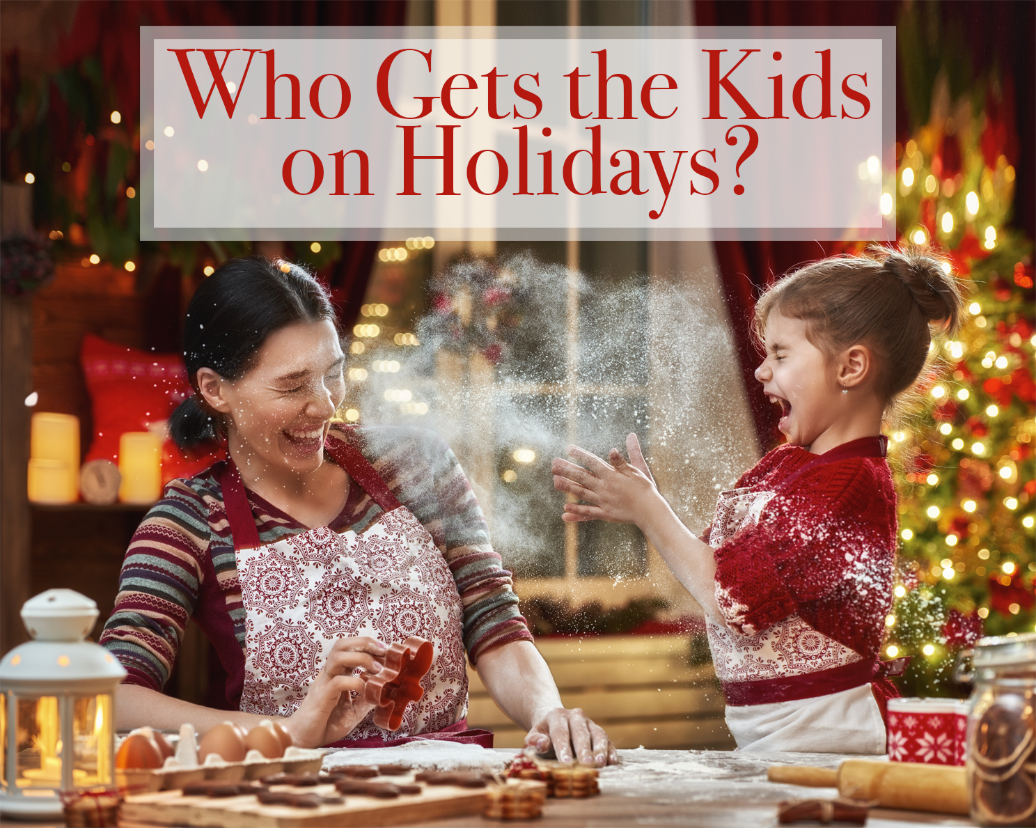 Divorce: Who Gets the Kids on the Holidays?