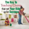 key to teaching chores that sets your kids up for success