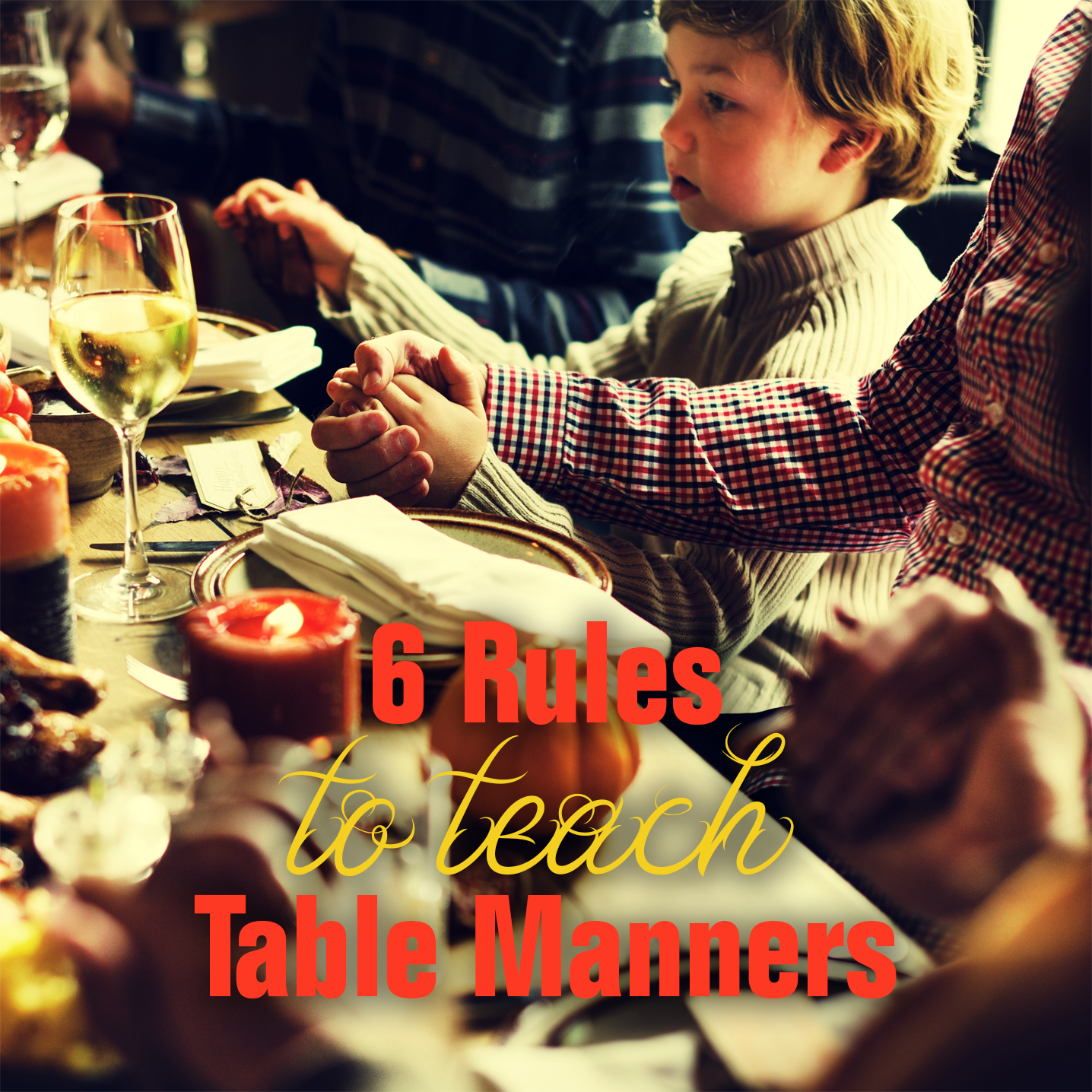 How To Teach Table Manners to Your Kids in 6 Rules